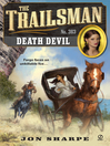 Death Devil (eBook): Trailsman Series, Book 363